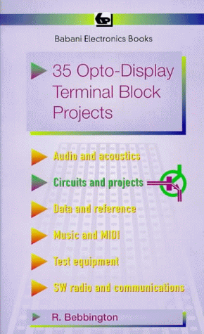 9780859344104: 35 Opto-display Terminal Block Projects: 410