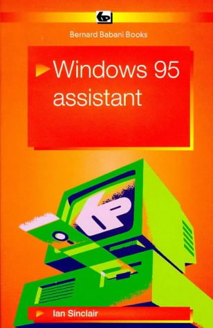 Beispielbild fr Windows 95 Assistant (BP S.) zum Verkauf von WorldofBooks