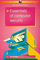 Essentials of Computer Security (BP) (9780859344227) by Sinclair, Ian