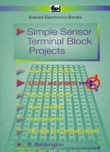 Stock image for Simple Sensor Terminal Block Projects: 432 (BP S.) for sale by WorldofBooks