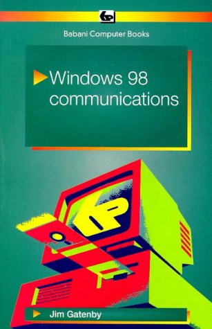 Stock image for Windows 98 Communications (BP S.) for sale by WorldofBooks