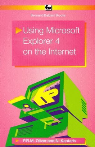 Stock image for Using Microsoft Explorer 4 on the Internet (BP S.) for sale by Goldstone Books