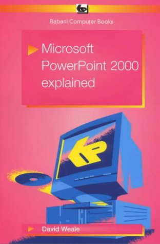 9780859344760: Microsoft Powerpoint 2000 Explained: 762 (BP S.)