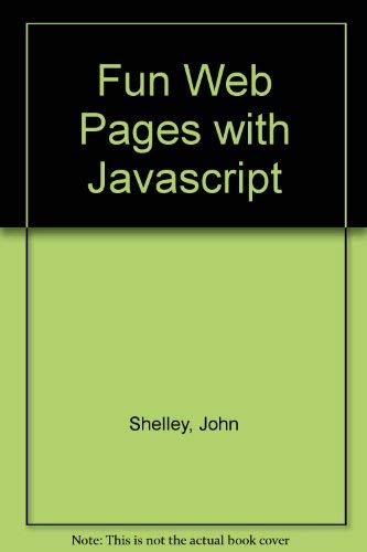 Beispielbild fr Fun Web Pages with Javascript: 483 (BP S.) zum Verkauf von WorldofBooks