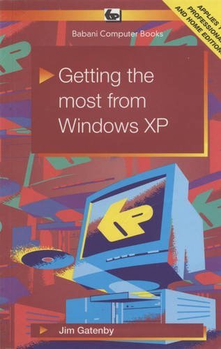 Beispielbild fr Getting the Most from Windows XP (Babani computer books) zum Verkauf von AwesomeBooks