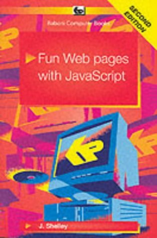 Beispielbild fr Fun Web Pages with Javascript zum Verkauf von Reuseabook