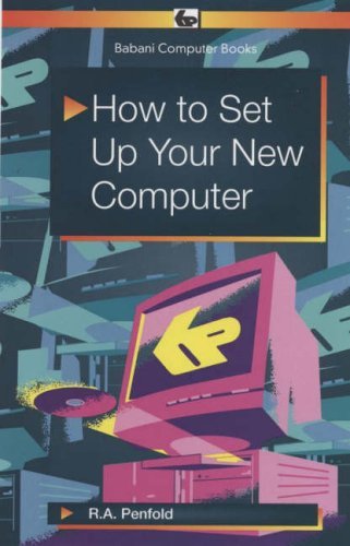 Imagen de archivo de How to Set Up Your New Computer a la venta por WorldofBooks