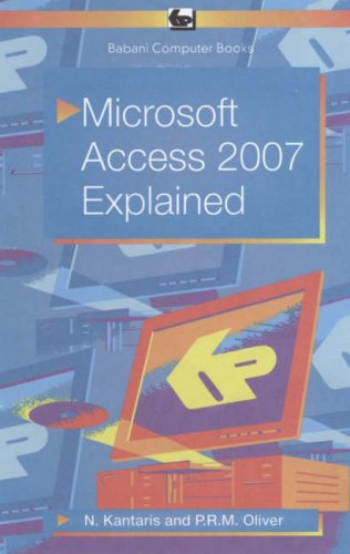 9780859345903: Microsoft Access 2007 Explained