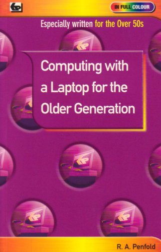 Beispielbild fr Computing with a Laptop for the Older Generation zum Verkauf von Reuseabook
