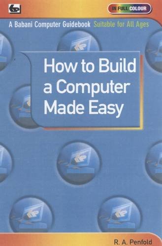 9780859347075: How to Build a Computer Made Easy