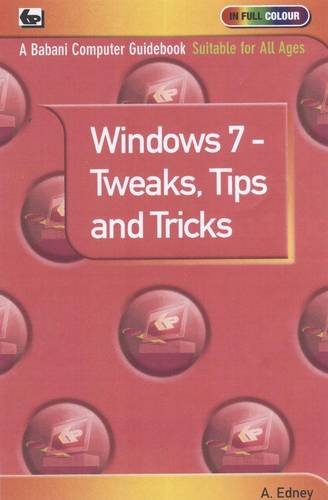 9780859347082: Windows 7 - Tweaks,Tips and Tricks