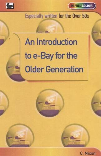 9780859347099: An Introduction to e-bay for the Older Generation