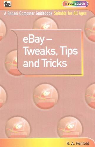 eBay - Tweaks, Tips and Tricks - Penfold, R. A.