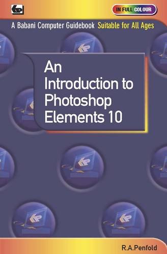 9780859347303: An Introduction to Photoshop Elements 10