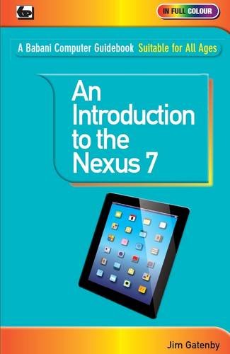 Stock image for An Introduction to the Nexus 7 for sale by HPB-Movies