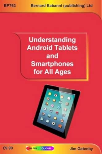 Imagen de archivo de Understanding Android Tablets and Smartphones for All Ages a la venta por WorldofBooks