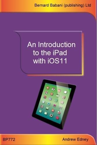 Imagen de archivo de An Introduction to the iPad with iOS11 a la venta por AwesomeBooks