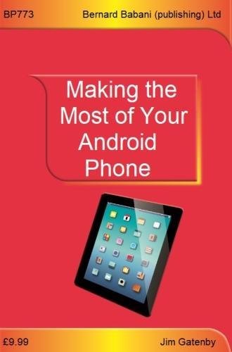 Stock image for Making the Most of Your Android Phone for sale by WorldofBooks