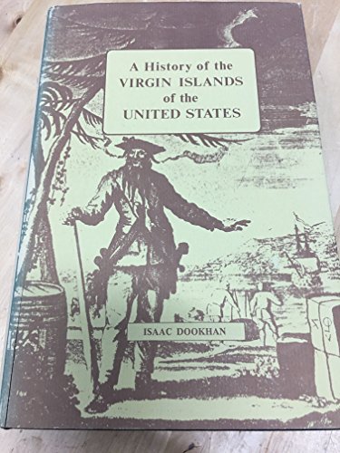 Stock image for A History of the Virgin Islands of the United States for sale by Half Price Books Inc.