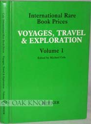 Beispielbild fr International Rare Book Prices: Voyages, Travel and Exploration from the Seventeenth Century to the Early Twentieth Century zum Verkauf von Kennys Bookshop and Art Galleries Ltd.