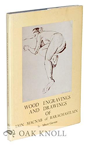 Beispielbild fr Wood Engravings and Drawings of Iain Macnab of Barachastlain zum Verkauf von WorldofBooks