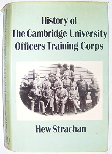 Beispielbild fr History of the Cambridge University Officers Training Corps zum Verkauf von WorldofBooks