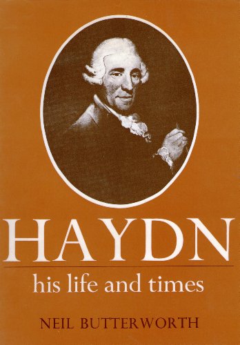 Beispielbild fr Haydn: His Life and Times (Composer's Life & Times S.) zum Verkauf von WorldofBooks