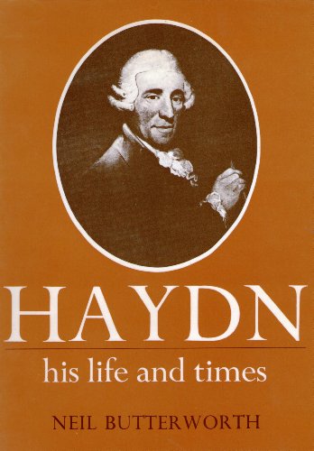 Imagen de archivo de Haydn: His Life and Times (Composer's Life & Times S.) a la venta por WorldofBooks