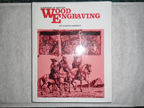 History of British Wood Engraving