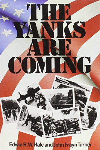 Beispielbild fr The Yanks Are Coming zum Verkauf von Better World Books