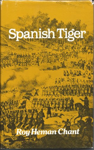 Stock image for Spanish Tiger: The Life and Times of Ramon Cabrera for sale by Alphaville Books, Inc.