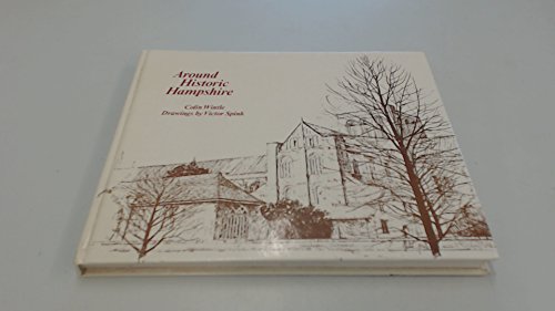 Stock image for Around Historic Hampshire for sale by AwesomeBooks