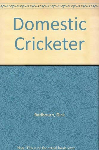 Stock image for The Domestic Cricketer for sale by Matheson Sports International Limited