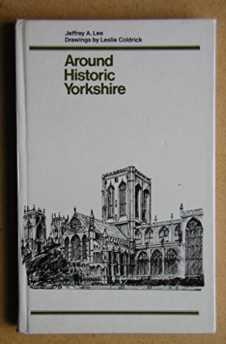 Beispielbild fr Around Historic Yorkshire zum Verkauf von AwesomeBooks