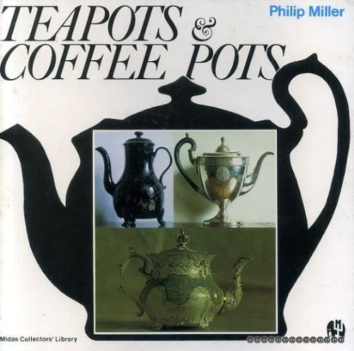 9780859361231: Teapots and Coffee Pots (Midas collectors' library)