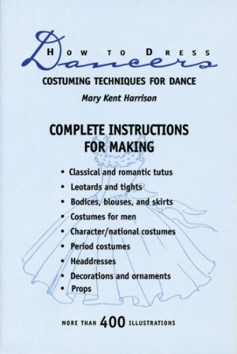 Stock image for How to Dress Dancers for sale by The Book Exchange
