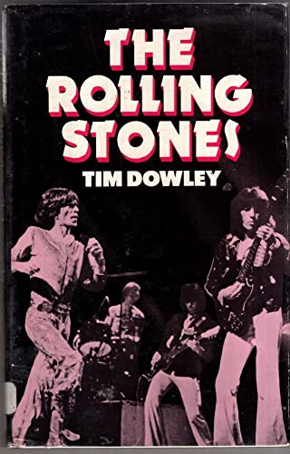 The Rolling Stones (9780859362344) by Dowley, Tim