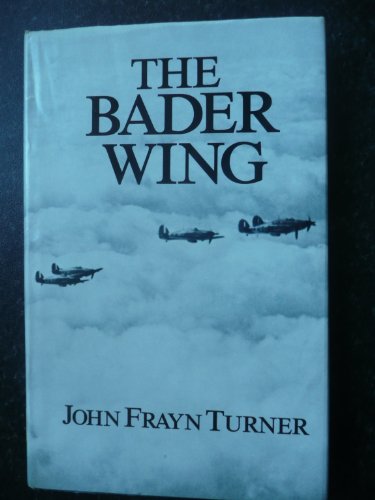 Stock image for THE BADER WING. for sale by Neil Carver Books