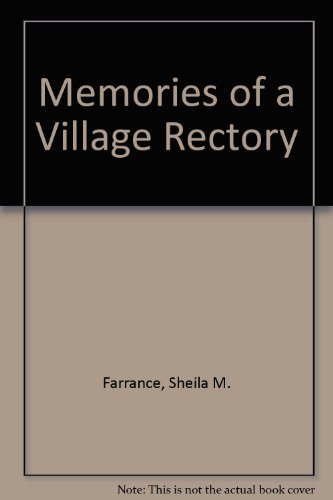 Stock image for Memories of a Village Rectory for sale by G.J. Askins Bookseller