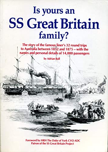 Stock image for Is Yours an S. S. "Great Britain" Family? for sale by WorldofBooks