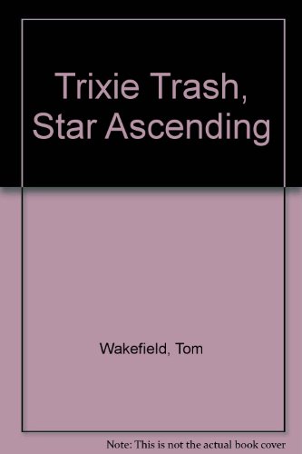 9780859373432: Trixie Trash, Star Ascending