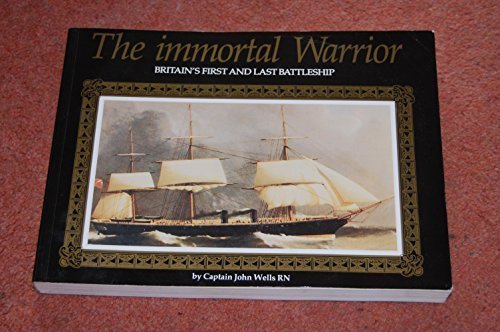 Stock image for The Immortal Warrior: Britains First And Last Battleship for sale by Reuseabook