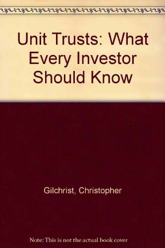 Beispielbild fr Unit Trusts: What Every Investor Should Know zum Verkauf von Anybook.com