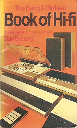 Dan Everard (Autor) - Bang and Olufsen Book of Hi-fi
