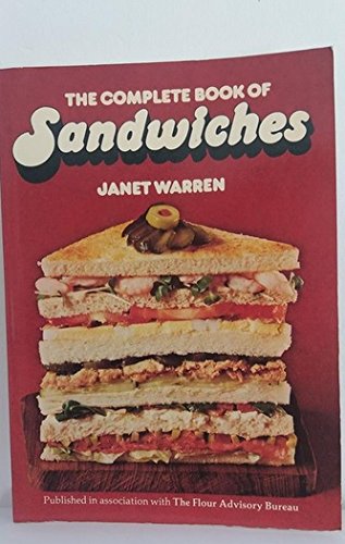 Beispielbild fr The Complete Book of Sandwiches zum Verkauf von WorldofBooks