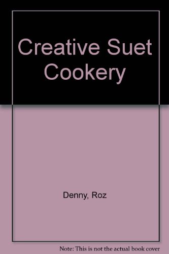 Stock image for Creative Suet Cookery for sale by WorldofBooks