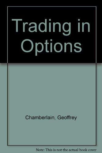 9780859411684: Trading in Options