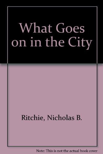 Stock image for What Goes on in the City for sale by WorldofBooks