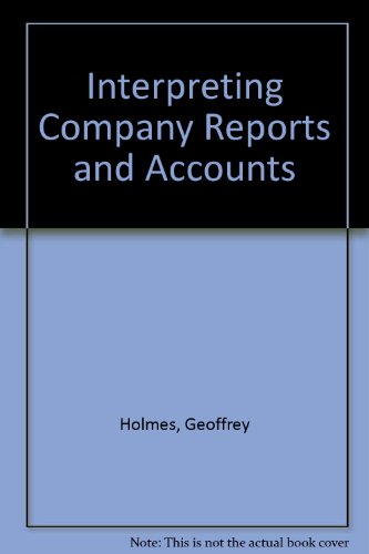 9780859413268: Interpreting Company Reports and Accounts