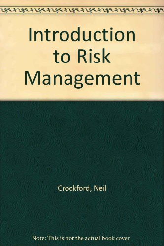 Beispielbild fr An Introduction to Risk Management zum Verkauf von Better World Books Ltd